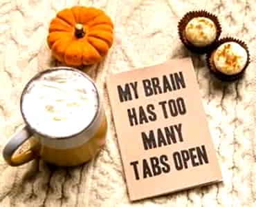 Improve Brain Power Naturally: Get Better Organised My brain has too many tabs open