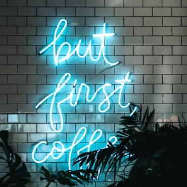 Time Management? Here's A Better Way But first coffee